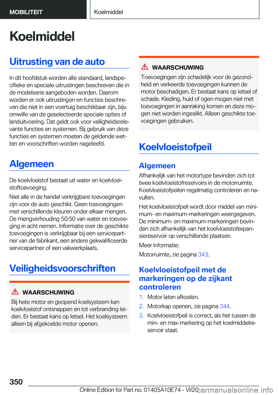 BMW X3 2021  Instructieboekjes (in Dutch) �K�o�e�l�m�i�d�d�e�l�U�i�t�r�u�s�t�i�n�g��v�a�n��d�e��a�u�t�o
�I�n��d�i�t��h�o�o�f�d�s�t�u�k��w�o�r�d�e�n��a�l�l�e��s�t�a�n�d�a�a�r�d�,��l�a�n�d�s�p�ej�c�i�f�i�e�k�e��e�n��s�p�e�c�i�a�l�e�