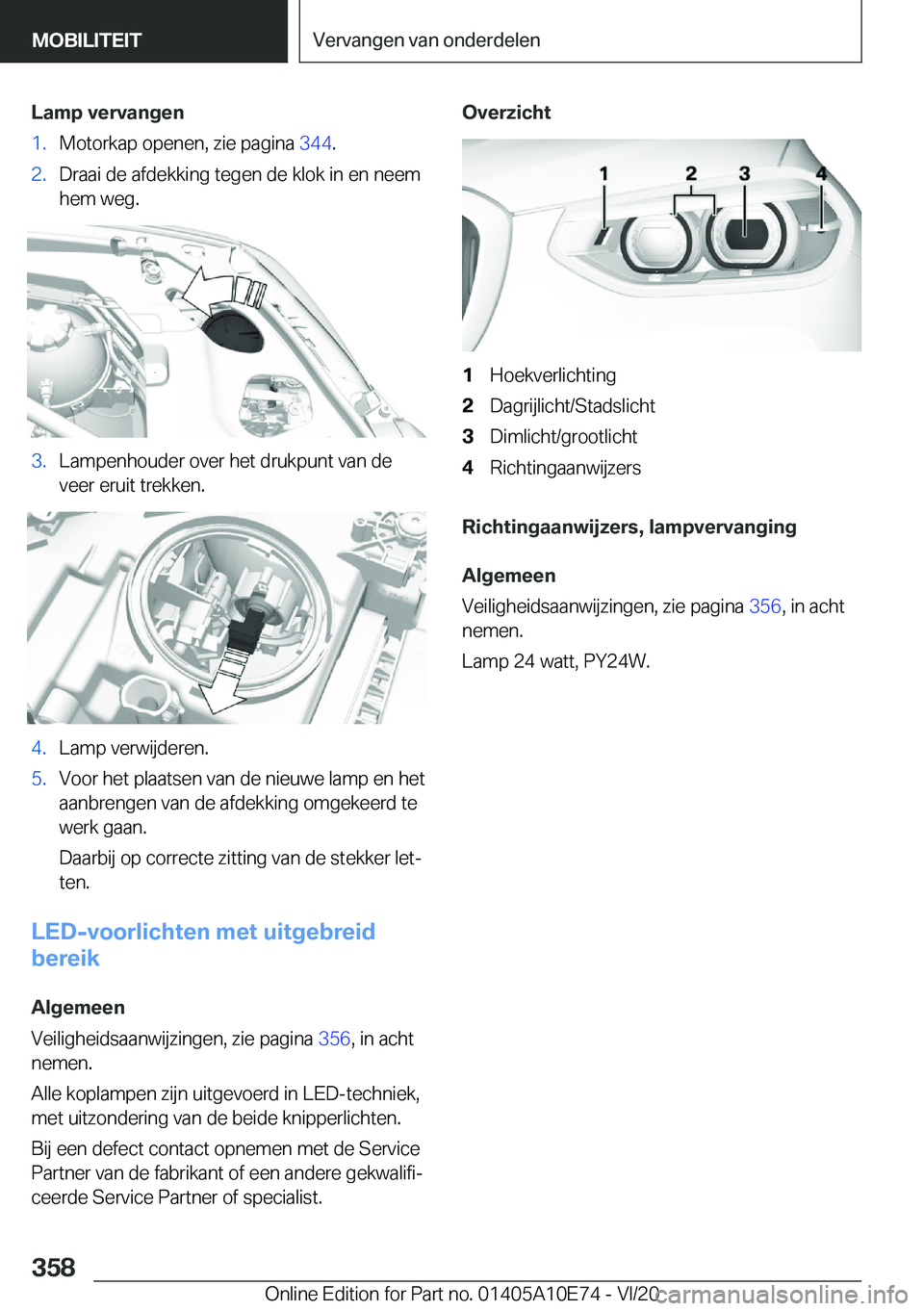 BMW X3 2021  Instructieboekjes (in Dutch) �L�a�m�p��v�e�r�v�a�n�g�e�n�1�.�M�o�t�o�r�k�a�p��o�p�e�n�e�n�,��z�i�e��p�a�g�i�n�a��3�4�4�.�2�.�D�r�a�a�i��d�e��a�f�d�e�k�k�i�n�g��t�e�g�e�n��d�e��k�l�o�k��i�n��e�n��n�e�e�m
�h�e�m��w�e�