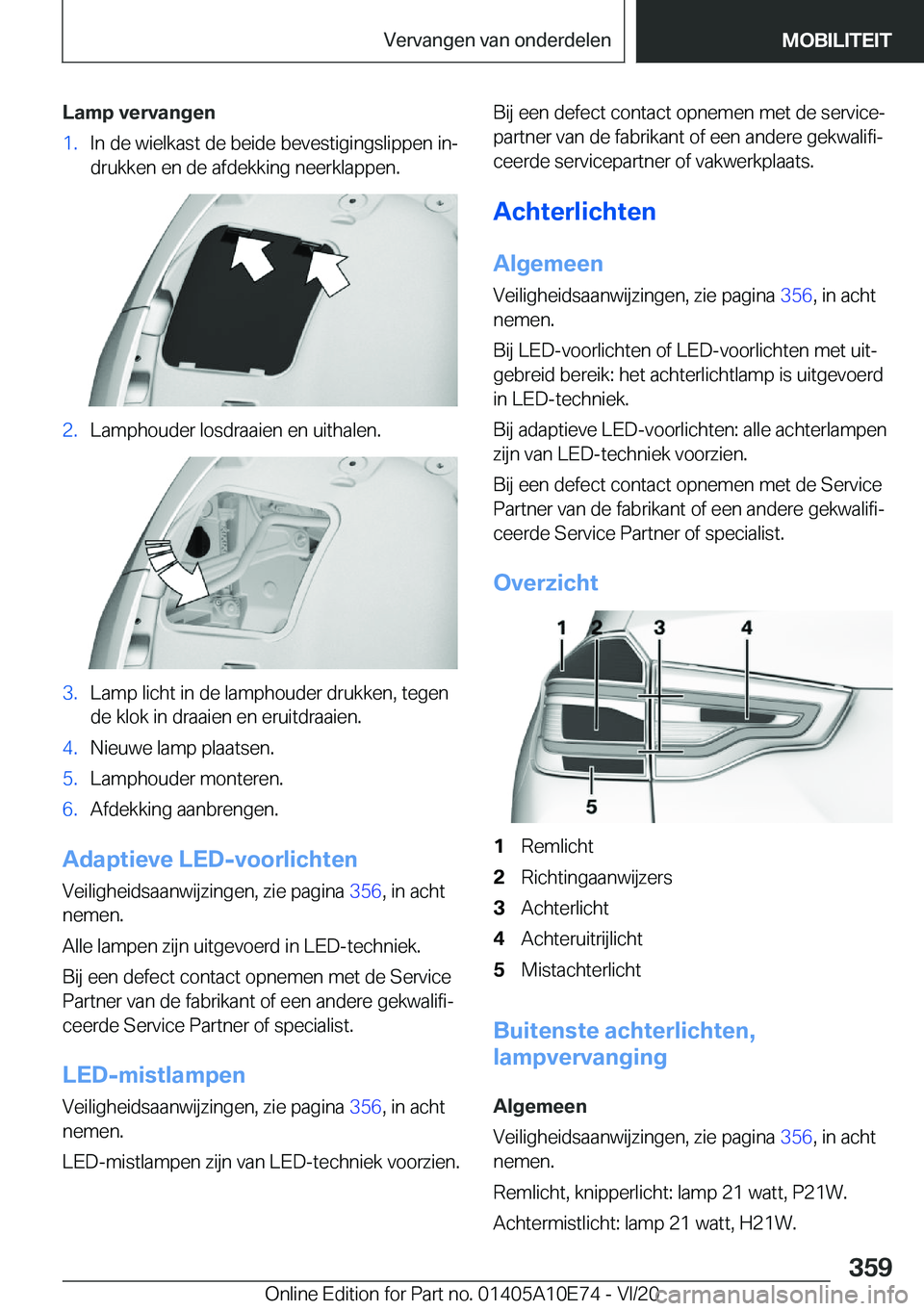 BMW X3 2021  Instructieboekjes (in Dutch) �L�a�m�p��v�e�r�v�a�n�g�e�n�1�.�I�n��d�e��w�i�e�l�k�a�s�t��d�e��b�e�i�d�e��b�e�v�e�s�t�i�g�i�n�g�s�l�i�p�p�e�n��i�nj�d�r�u�k�k�e�n��e�n��d�e��a�f�d�e�k�k�i�n�g��n�e�e�r�k�l�a�p�p�e�n�.�2�.