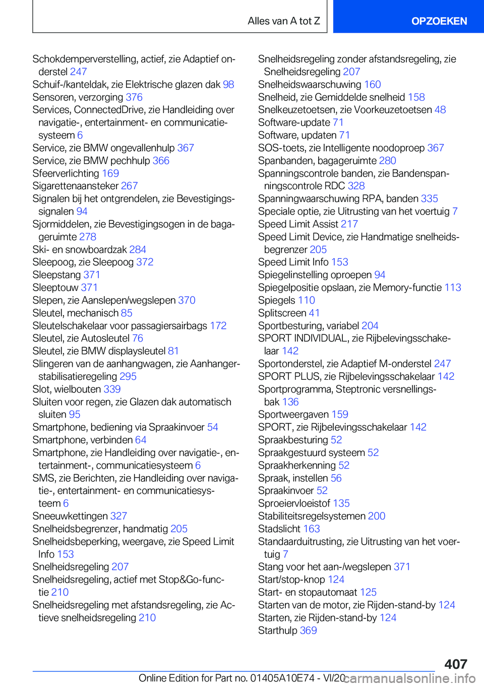 BMW X3 2021  Instructieboekjes (in Dutch) �S�c�h�o�k�d�e�m�p�e�r�v�e�r�s�t�e�l�l�i�n�g�,��a�c�t�i�e�f�,��z�i�e��A�d�a�p�t�i�e�f��o�nj�d�e�r�s�t�e�l� �2�4�7�
�S�c�h�u�i�f�-�/�k�a�n�t�e�l�d�a�k�,��z�i�e��E�l�e�k�t�r�i�s�c�h�e��g�l�a�z