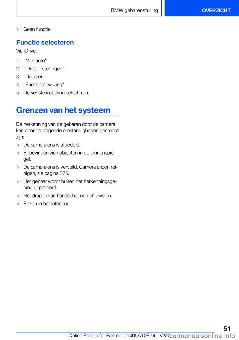BMW X3 2021  Instructieboekjes (in Dutch) 'x�G�e�e�n��f�u�n�c�t�i�e�.
�F�u�n�c�t�i�e��s�e�l�e�c�t�e�r�e�n�V�i�a��i�D�r�i�v�e�:
�1�.��M�i�j�n��a�u�t�o��2�.��i�D�r�i�v�e��i�n�s�t�e�l�l�i�n�g�e�n��3�.��G�e�b�a�r�e�n��4�.��F�u�n�c