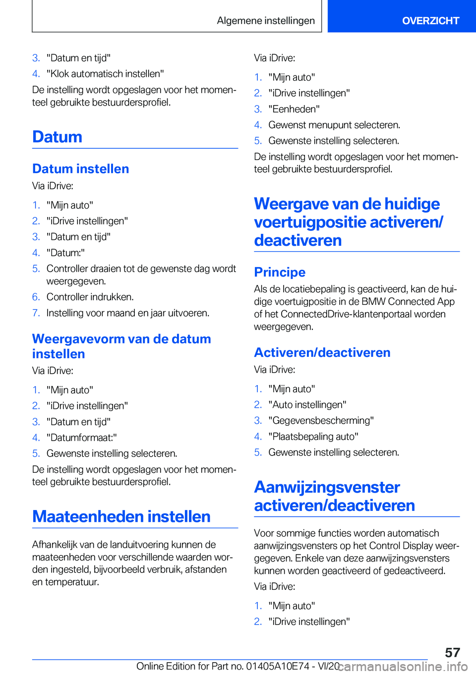 BMW X3 2021  Instructieboekjes (in Dutch) �3�.��D�a�t�u�m��e�n��t�i�j�d��4�.��K�l�o�k��a�u�t�o�m�a�t�i�s�c�h��i�n�s�t�e�l�l�e�n�
�D�e��i�n�s�t�e�l�l�i�n�g��w�o�r�d�t��o�p�g�e�s�l�a�g�e�n��v�o�o�r��h�e�t��m�o�m�e�nj
�t�e�e�l��g