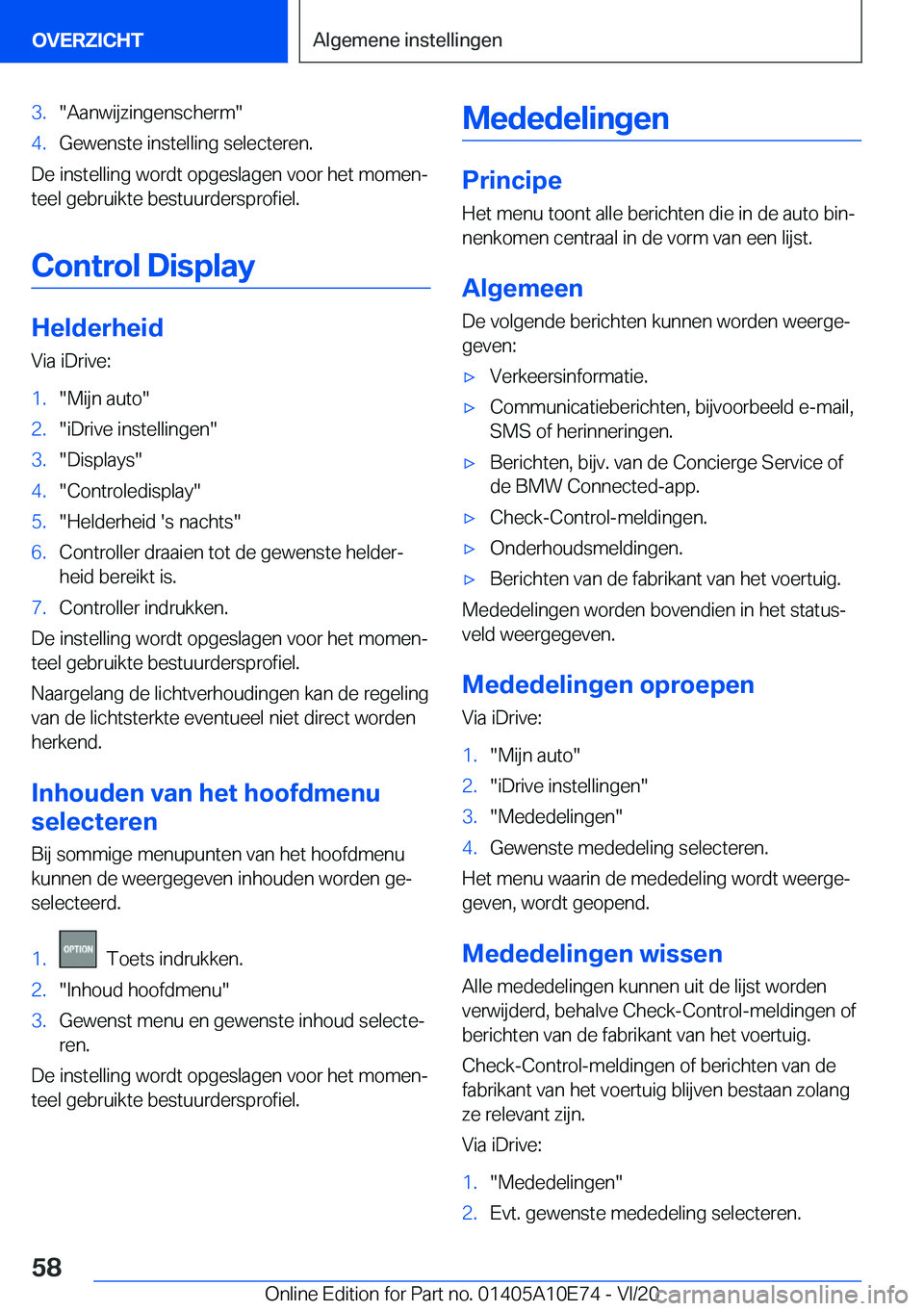 BMW X3 2021  Instructieboekjes (in Dutch) �3�.��A�a�n�w�i�j�z�i�n�g�e�n�s�c�h�e�r�m��4�.�G�e�w�e�n�s�t�e��i�n�s�t�e�l�l�i�n�g��s�e�l�e�c�t�e�r�e�n�.
�D�e��i�n�s�t�e�l�l�i�n�g��w�o�r�d�t��o�p�g�e�s�l�a�g�e�n��v�o�o�r��h�e�t��m�o�m�e�