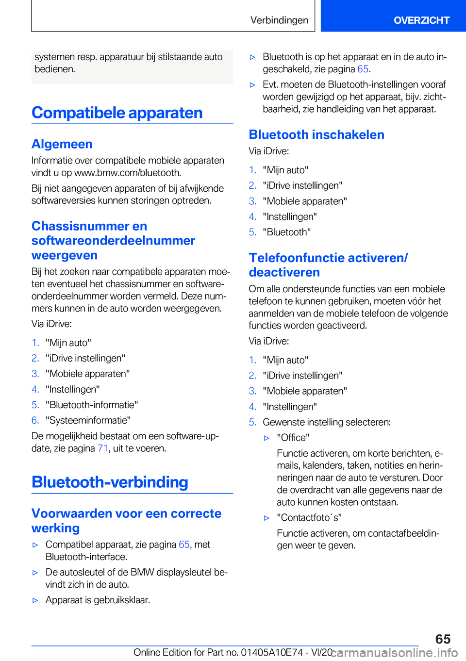 BMW X3 2021  Instructieboekjes (in Dutch) �s�y�s�t�e�m�e�n��r�e�s�p�.��a�p�p�a�r�a�t�u�u�r��b�i�j��s�t�i�l�s�t�a�a�n�d�e��a�u�t�o
�b�e�d�i�e�n�e�n�.
�C�o�m�p�a�t�i�b�e�l�e��a�p�p�a�r�a�t�e�n
�A�l�g�e�m�e�e�n �I�n�f�o�r�m�a�t�i�e��o�v�e