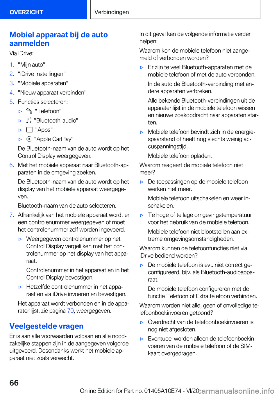 BMW X3 2021  Instructieboekjes (in Dutch) �M�o�b�i�e�l��a�p�p�a�r�a�a�t��b�i�j��d�e��a�u�t�o
�a�a�n�m�e�l�d�e�n
�V�i�a��i�D�r�i�v�e�:�1�.��M�i�j�n��a�u�t�o��2�.��i�D�r�i�v�e��i�n�s�t�e�l�l�i�n�g�e�n��3�.��M�o�b�i�e�l�e��a�p�p�a�r