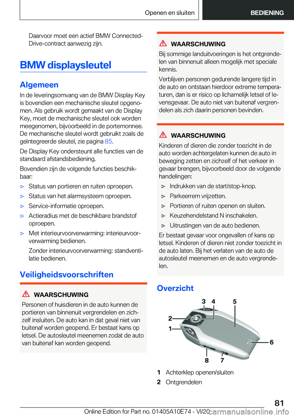 BMW X3 2021  Instructieboekjes (in Dutch) �D�a�a�r�v�o�o�r��m�o�e�t��e�e�n��a�c�t�i�e�f��B�M�W��C�o�n�n�e�c�t�e�dj�D�r�i�v�e�-�c�o�n�t�r�a�c�t��a�a�n�w�e�z�i�g��z�i�j�n�.
�B�M�W��d�i�s�p�l�a�y�s�l�e�u�t�e�l
�A�l�g�e�m�e�e�n
�I�n��d�