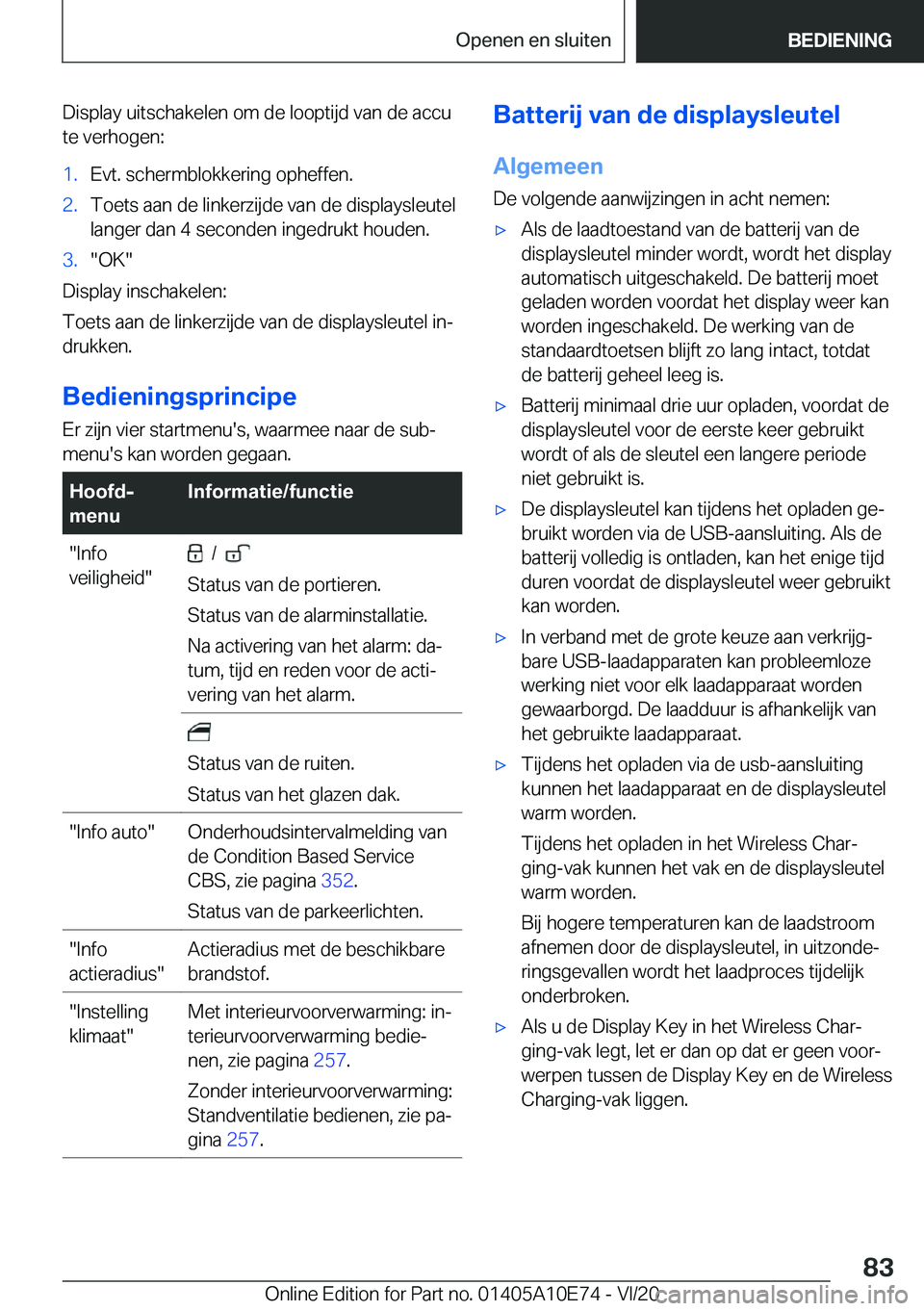 BMW X3 2021  Instructieboekjes (in Dutch) �D�i�s�p�l�a�y��u�i�t�s�c�h�a�k�e�l�e�n��o�m��d�e��l�o�o�p�t�i�j�d��v�a�n��d�e��a�c�c�u�t�e��v�e�r�h�o�g�e�n�:�1�.�E�v�t�.��s�c�h�e�r�m�b�l�o�k�k�e�r�i�n�g��o�p�h�e�f�f�e�n�.�2�.�T�o�e�t�s�
