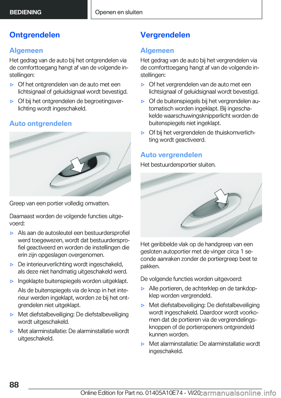 BMW X3 2021  Instructieboekjes (in Dutch) �O�n�t�g�r�e�n�d�e�l�e�n
�A�l�g�e�m�e�e�n
�H�e�t��g�e�d�r�a�g��v�a�n��d�e��a�u�t�o��b�i�j��h�e�t��o�n�t�g�r�e�n�d�e�l�e�n��v�i�a �d�e��c�o�m�f�o�r�t�t�o�e�g�a�n�g��h�a�n�g�t��a�f��v�a�n��