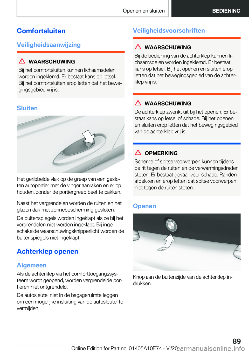 BMW X3 2021  Instructieboekjes (in Dutch) �C�o�m�f�o�r�t�s�l�u�i�t�e�n
�V�e�i�l�i�g�h�e�i�d�s�a�a�n�w�i�j�z�i�n�g
�W�A�A�R�S�C�H�U�W�I�N�G
�B�i�j��h�e�t��c�o�m�f�o�r�t�s�l�u�i�t�e�n��k�u�n�n�e�n��l�i�c�h�a�a�m�s�d�e�l�e�n
�w�o�r�d�e�n��i