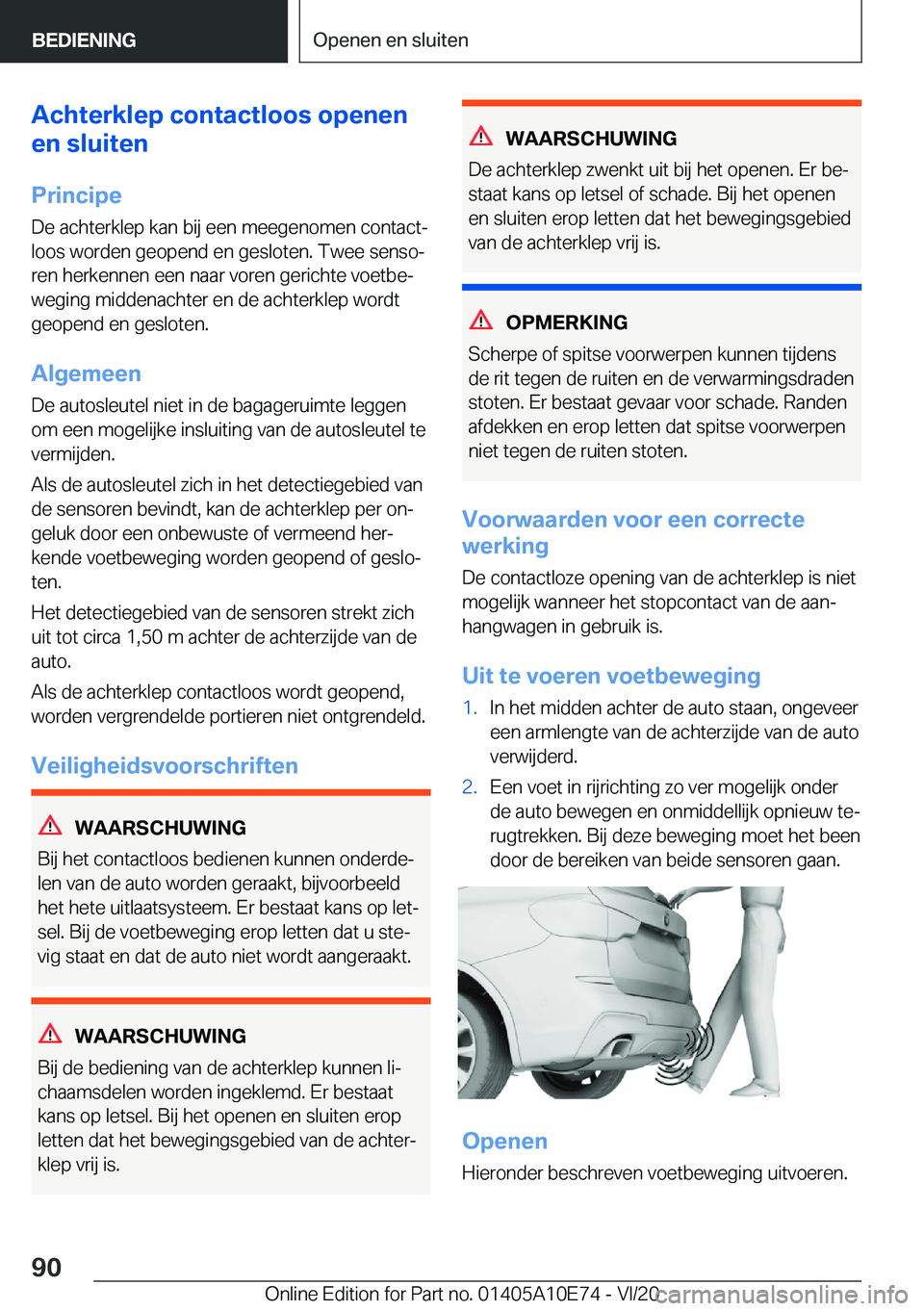 BMW X3 2021  Instructieboekjes (in Dutch) �A�c�h�t�e�r�k�l�e�p��c�o�n�t�a�c�t�l�o�o�s��o�p�e�n�e�n
�e�n��s�l�u�i�t�e�n
�P�r�i�n�c�i�p�e�D�e��a�c�h�t�e�r�k�l�e�p��k�a�n��b�i�j��e�e�n��m�e�e�g�e�n�o�m�e�n��c�o�n�t�a�c�tj�l�o�o�s��w�o