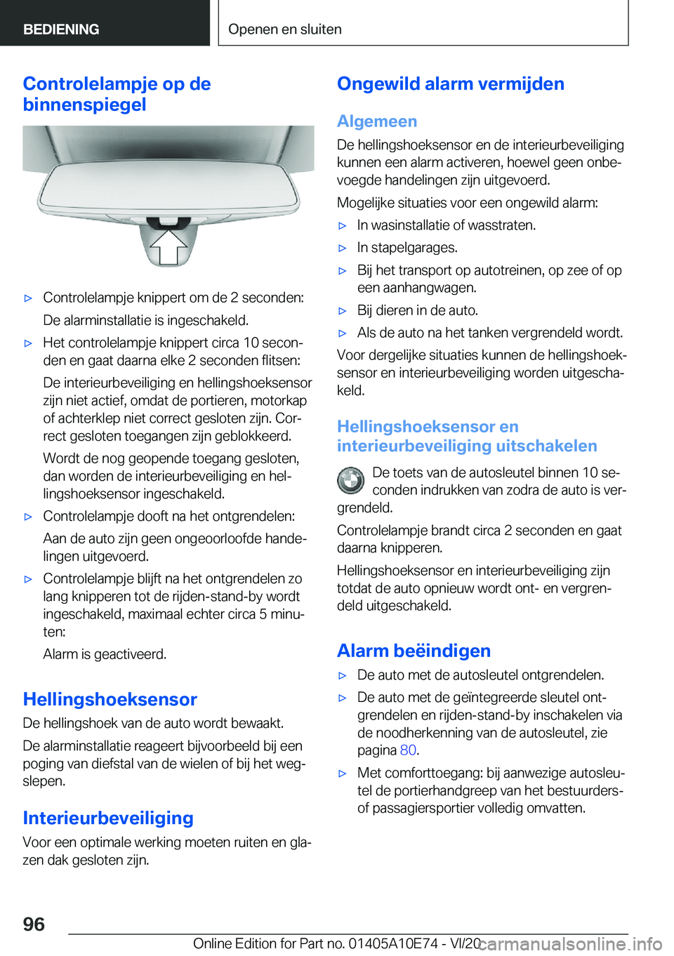 BMW X3 2021  Instructieboekjes (in Dutch) �C�o�n�t�r�o�l�e�l�a�m�p�j�e��o�p��d�e
�b�i�n�n�e�n�s�p�i�e�g�e�l'x�C�o�n�t�r�o�l�e�l�a�m�p�j�e��k�n�i�p�p�e�r�t��o�m��d�e��2��s�e�c�o�n�d�e�n�:
�D�e��a�l�a�r�m�i�n�s�t�a�l�l�a�t�i�e��i�s