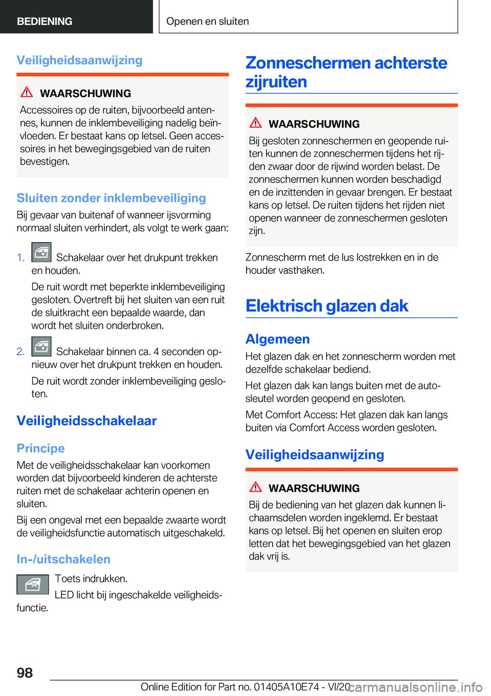 BMW X3 2021  Instructieboekjes (in Dutch) �V�e�i�l�i�g�h�e�i�d�s�a�a�n�w�i�j�z�i�n�g
�W�A�A�R�S�C�H�U�W�I�N�G
�A�c�c�e�s�s�o�i�r�e�s��o�p��d�e��r�u�i�t�e�n�,��b�i�j�v�o�o�r�b�e�e�l�d��a�n�t�e�nj �n�e�s�,��k�u�n�n�e�n��d�e��i�n�k�l�e�