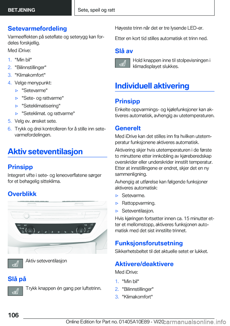 BMW X3 2021  InstruksjonsbØker (in Norwegian) �S�e�t�e�v�a�r�m�e�f�o�r�d�e�l�i�n�g
�V�a�r�m�e�e�f�f�e�k�t�e�n��p�å��s�e�t�e�f�l�a�t�e��o�g��s�e�t�e�r�y�g�g��k�a�n��f�o�rj
�d�e�l�e�s��f�o�r�s�k�j�e�l�l�i�g�.
�M�e�d��i�D�r�i�v�e�:�1�.��M