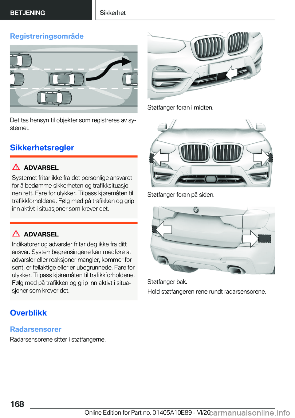BMW X3 2021  InstruksjonsbØker (in Norwegian) �R�e�g�i�s�t�r�e�r�i�n�g�s�o�m�r�å�d�e
�D�e�t��t�a�s��h�e�n�s�y�n��t�i�l��o�b�j�e�k�t�e�r��s�o�m��r�e�g�i�s�t�r�e�r�e�s��a�v��s�yj�s�t�e�m�e�t�.
�S�i�k�k�e�r�h�e�t�s�r�e�g�l�e�r
�A�D�V�A�R�S