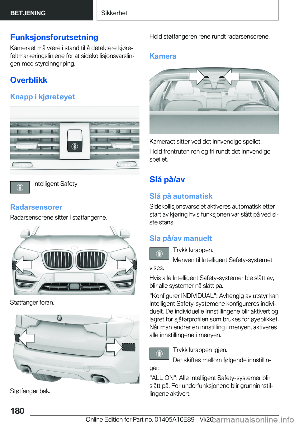 BMW X3 2021  InstruksjonsbØker (in Norwegian) �F�u�n�k�s�j�o�n�s�f�o�r�u�t�s�e�t�n�i�n�g�K�a�m�e�r�a�e�t��m�å��v�æ�r�e��i��s�t�a�n�d��t�i�l��å��d�e�t�e�k�t�e�r�e��k�j�