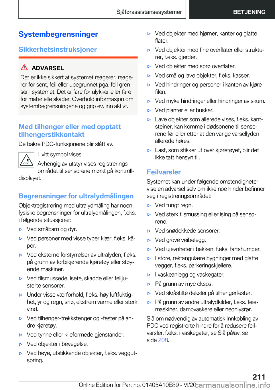 BMW X3 2021  InstruksjonsbØker (in Norwegian) �S�y�s�t�e�m�b�e�g�r�e�n�s�n�i�n�g�e�r
�S�i�k�k�e�r�h�e�t�s�i�n�s�t�r�u�k�s�j�o�n�e�r
�A�D�V�A�R�S�E�L
�D�e�t��e�r��i�k�k�e��s�i�k�k�e�r�t��a�t��s�y�s�t�e�m�e�t��r�e�a�g�e�r�e�r�,��r�e�a�g�ej 
