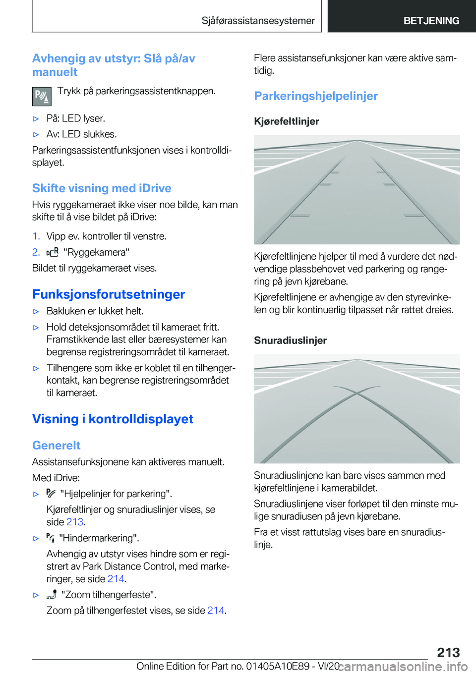 BMW X3 2021  InstruksjonsbØker (in Norwegian) �A�v�h�e�n�g�i�g��a�v��u�t�s�t�y�r�:��S�l�å��p�å�/�a�v
�m�a�n�u�e�l�t
�T�r�y�k�k��p�å��p�a�r�k�e�r�i�n�g�s�a�s�s�i�s�t�e�n�t�k�n�a�p�p�e�n�.x�P�å�:��L�E�D��l�y�s�e�r�.x�A�v�:��L�E�D��s