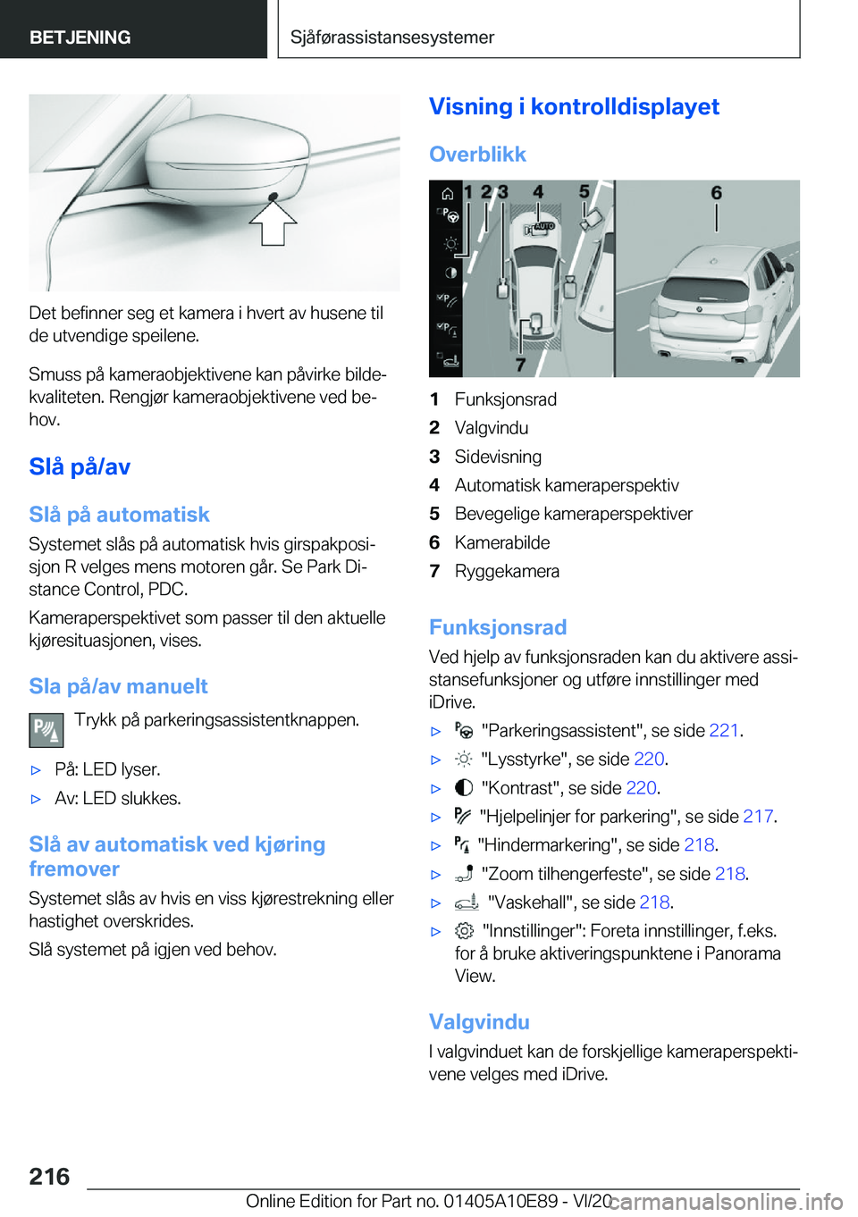 BMW X3 2021  InstruksjonsbØker (in Norwegian) �D�e�t��b�e�f�i�n�n�e�r��s�e�g��e�t��k�a�m�e�r�a��i��h�v�e�r�t��a�v��h�u�s�e�n�e��t�i�l
�d�e��u�t�v�e�n�d�i�g�e��s�p�e�i�l�e�n�e�.
�S�m�u�s�s��p�å��k�a�m�e�r�a�o�b�j�e�k�t�i�v�e�n�e��k�