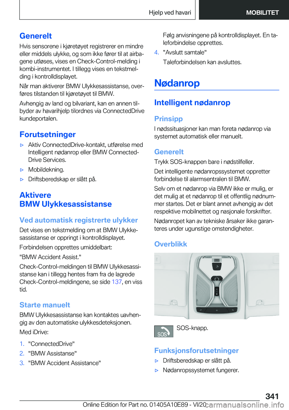 BMW X3 2021  InstruksjonsbØker (in Norwegian) �G�e�n�e�r�e�l�t�H�v�i�s��s�e�n�s�o�r�e�n�e��i��k�j�