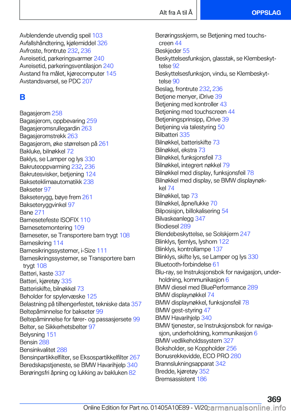 BMW X3 2021  InstruksjonsbØker (in Norwegian) �A�v�b�l�e�n�d�e�n�d�e��u�t�v�e�n�d�i�g��s�p�e�i�l��1�0�3�
�A�v�f�a�l�l�s�h�å�n�d�t�e�r�i�n�g�,��k�j�