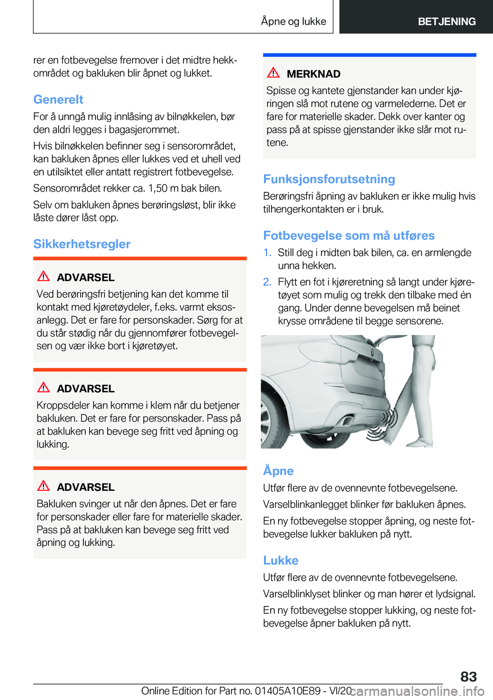BMW X3 2021  InstruksjonsbØker (in Norwegian) �r�e�r��e�n��f�o�t�b�e�v�e�g�e�l�s�e��f�r�e�m�o�v�e�r��i��d�e�t��m�i�d�t�r�e��h�e�k�kj
�o�m�r�å�d�e�t��o�g��b�a�k�l�u�k�e�n��b�l�i�r��å�p�n�e�t��o�g��l�u�k�k�e�t�.
�G�e�n�e�r�e�l�t �F�