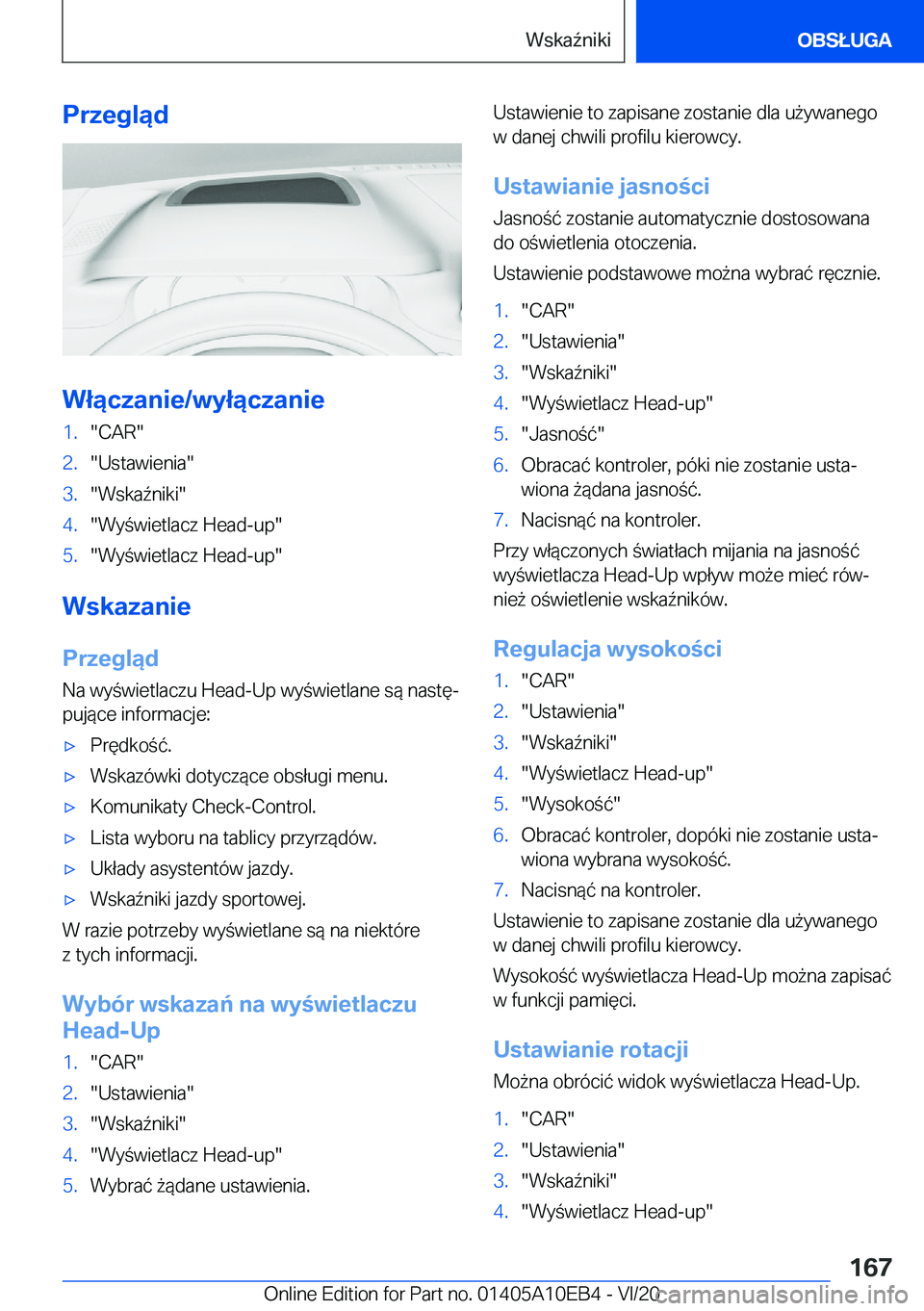 BMW X3 2021  Instrukcja obsługi (in Polish) �P�r�z�e�g�l�ą�d
�W�ł�ą�c�z�a�n�i�e�/�w�y�ł�ą�c�z�a�n�i�e
�1�.��C�A�R��2�.��U�s�t�a�w�i�e�n�i�a��3�.��W�s�k�a7�n�i�k�i��4�.��W�y�w�i�e�t�l�a�c�z��H�e�a�d�-�u�p��5�.��W�y�w�i�e�t�l�