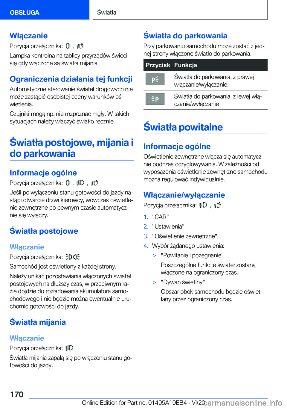 BMW X3 2021  Instrukcja obsługi (in Polish) �W�ł�ą�c�z�a�n�i�e
�P�o�z�y�c�j�a��p�r�z�e�ł�