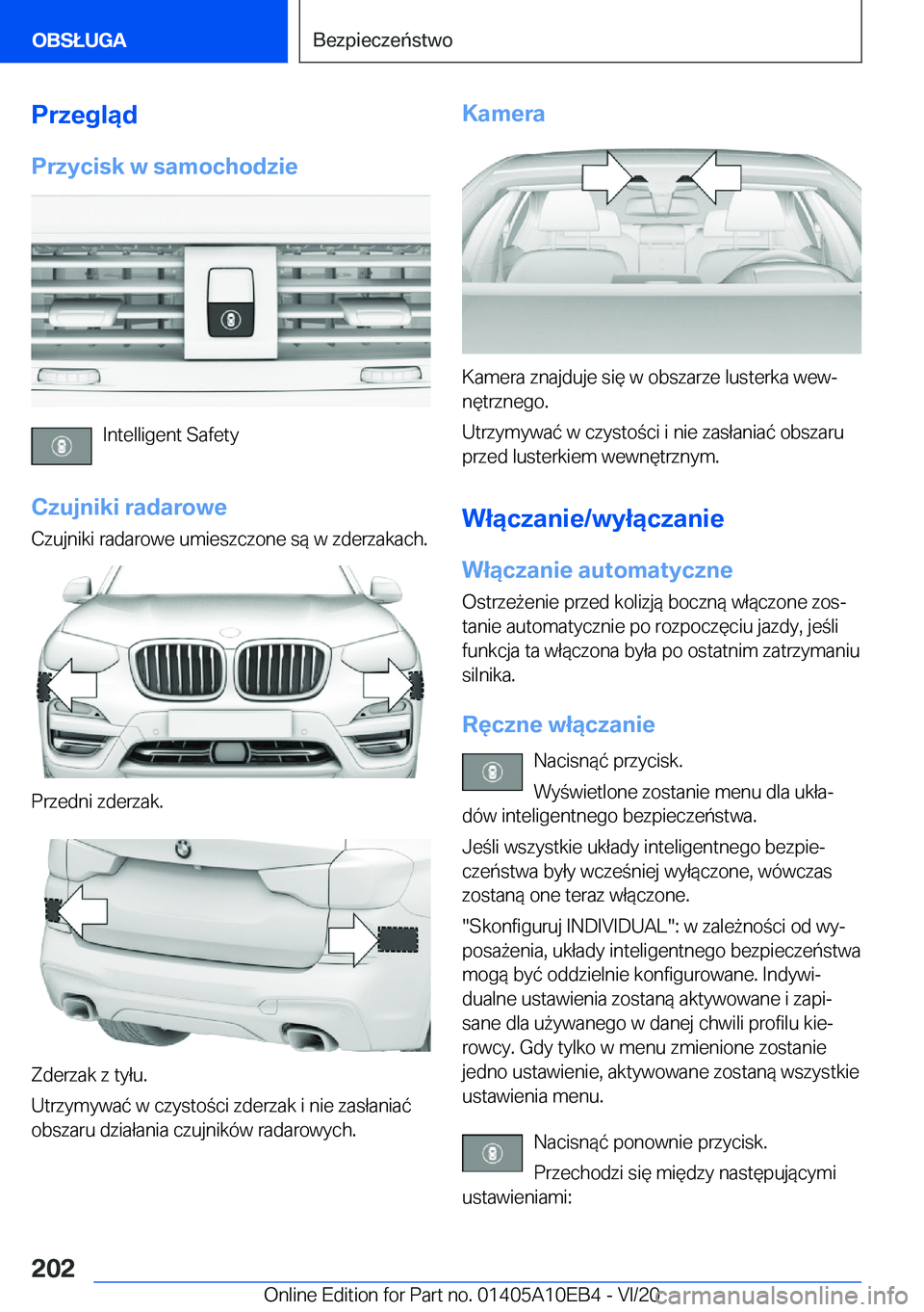 BMW X3 2021  Instrukcja obsługi (in Polish) �P�r�z�e�g�l�ą�d�P�r�z�y�c�i�s�k��w��s�a�m�o�c�h�o�d�z�i�e
�I�n�t�e�l�l�i�g�e�n�t��S�a�f�e�t�y
�C�z�u�j�n�i�k�i��r�a�d�a�r�o�w�e
�C�z�u�j�n�i�k�i��r�a�d�a�r�o�w�e��u�m�i�e�s�z�c�z�o�n�e��s�