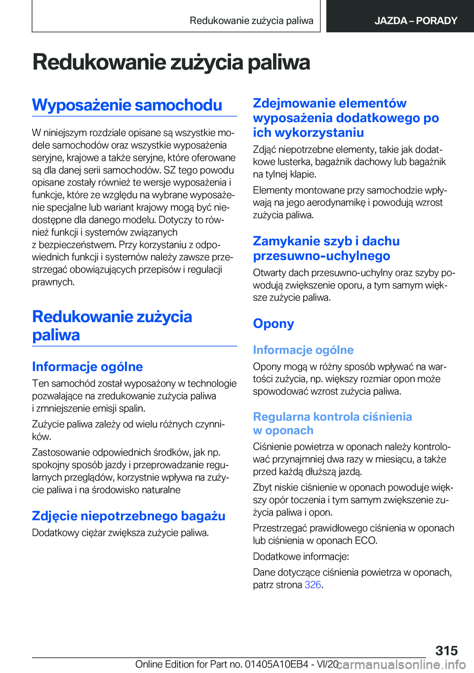 BMW X3 2021  Instrukcja obsługi (in Polish) �R�e�d�u�k�o�w�a�n�i�e��z�u9�y�c�i�a��p�a�l�i�w�a�W�y�p�o�s�a9�e�n�i�e��s�a�m�o�c�h�o�d�u
�W��n�i�n�i�e�j�s�z�y�m��r�o�z�d�z�i�a�l�e��o�p�i�s�a�n�e��s�