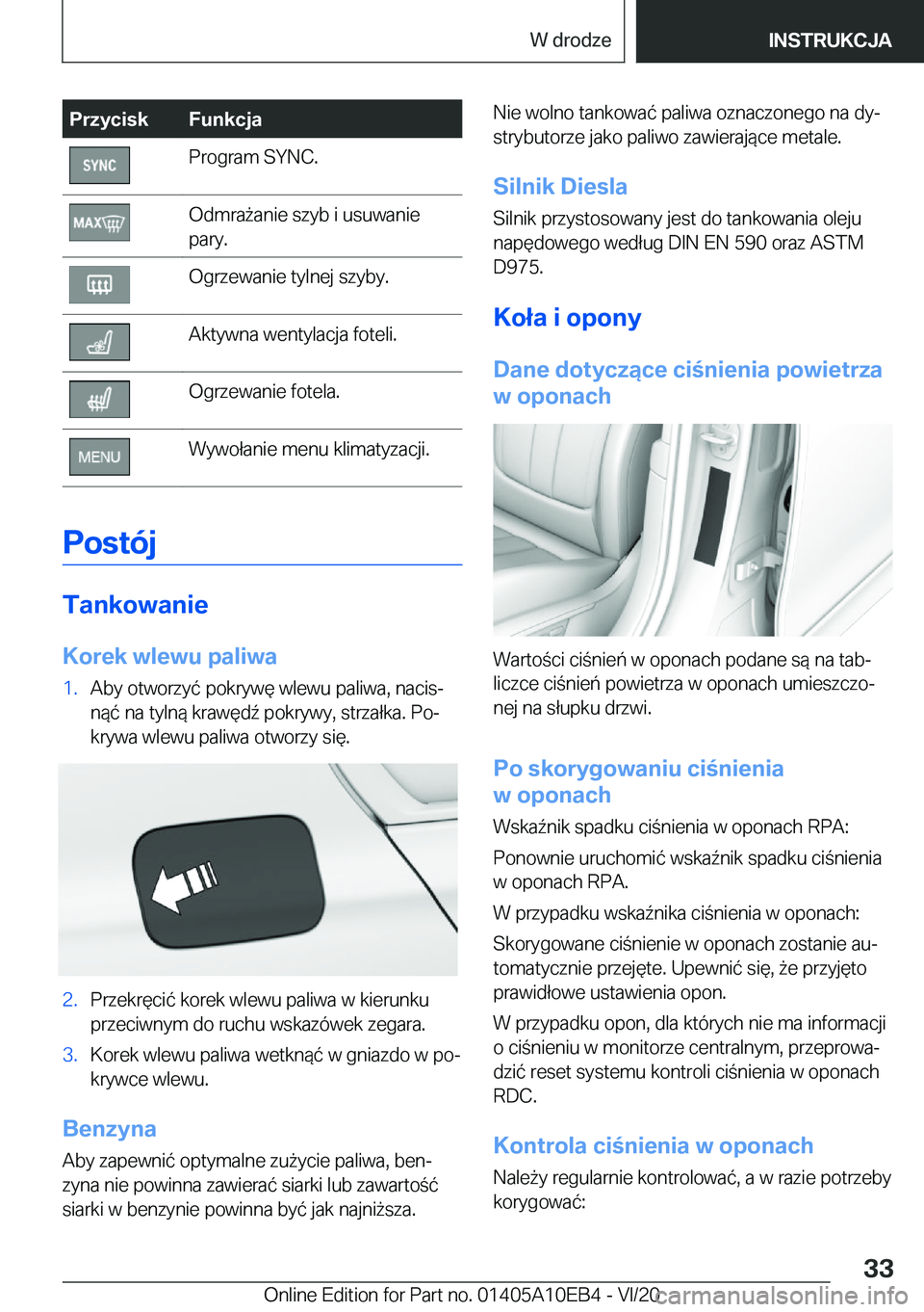 BMW X3 2021  Instrukcja obsługi (in Polish) �P�r�z�y�c�i�s�k�F�u�n�k�c�j�a�P�r�o�g�r�a�m��S�Y�N�C�.�O�d�m�r�a9�a�n�i�e��s�z�y�b��i��u�s�u�w�a�n�i�e
�p�a�r�y�.�O�g�r�z�e�w�a�n�i�e��t�y�l�n�e�j��s�z�y�b�y�.�A�k�t�y�w�n�a��w�e�n�t�y�l�a�c�