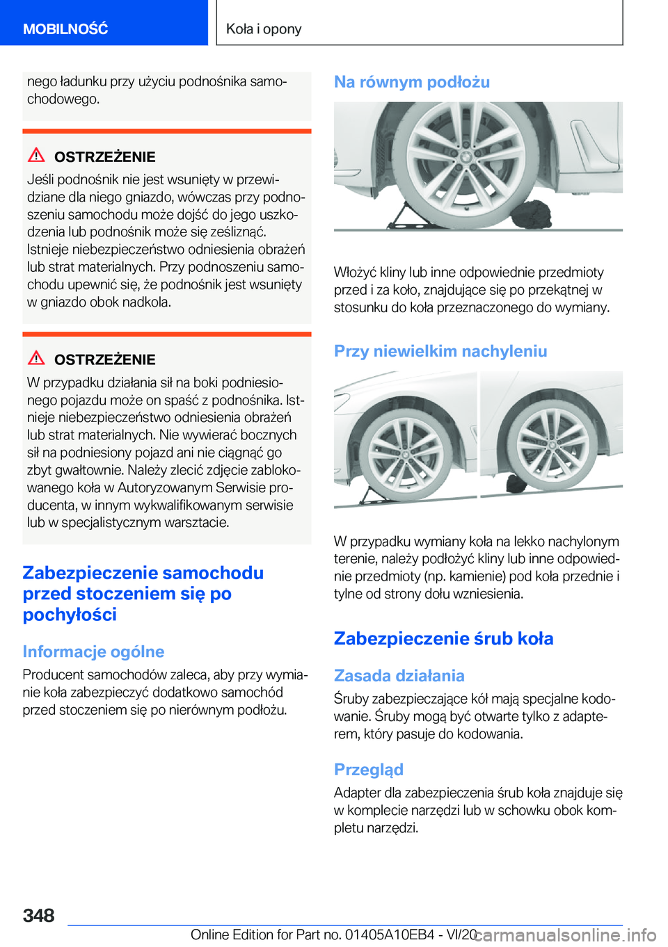 BMW X3 2021  Instrukcja obsługi (in Polish) �n�e�g�o��ł�a�d�u�n�k�u��p�r�z�y��u9�y�c�i�u��p�o�d�n�o�n�i�k�a��s�a�m�oj�c�h�o�d�o�w�e�g�o�.
�O�S�T�R�Z�E8�E�N�I�E
�J�e�l�i��p�o�d�n�o�n�i�k��n�i�e��j�e�s�t��w�s�u�n�i�