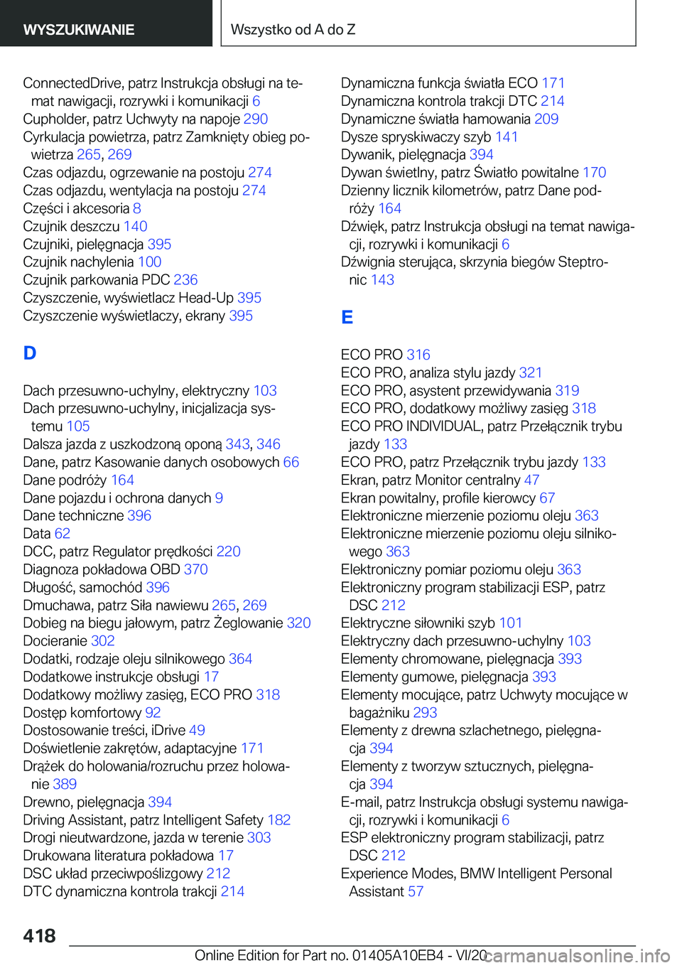 BMW X3 2021  Instrukcja obsługi (in Polish) �C�o�n�n�e�c�t�e�d�D�r�i�v�e�,��p�a�t�r�z��I�n�s�t�r�u�k�c�j�a��o�b�s�ł�u�g�i��n�a��t�ej�m�a�t��n�a�w�i�g�a�c�j�i�,��r�o�z�r�y�w�k�i��i��k�o�m�u�n�i�k�a�c�j�i� �6�
�C�u�p�h�o�l�d�e�r�,��