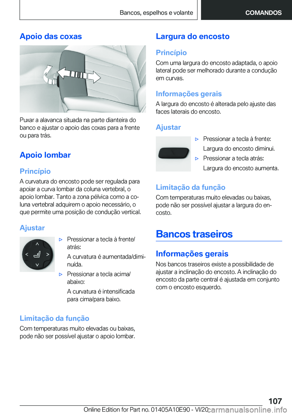 BMW X3 2021  Manual do condutor (in Portuguese) �A�p�o�i�o��d�a�s��c�o�x�a�s
�P�u�x�a�r��a��a�l�a�v�a�n�c�a��s�i�t�u�a�d�a��n�a��p�a�r�t�e��d�i�a�n�t�e�i�r�a��d�o
�b�a�n�c�o��e��a�j�u�s�t�a�r��o��a�p�o�i�o��d�a�s��c�o�x�a�s��p�a�r�a