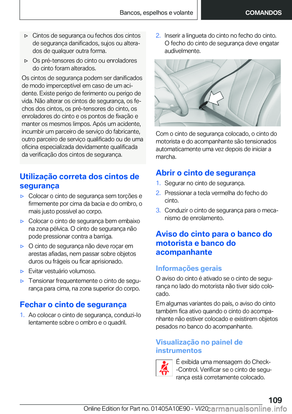 BMW X3 2021  Manual do condutor (in Portuguese) x�C�i�n�t�o�s��d�e��s�e�g�u�r�a�n�
