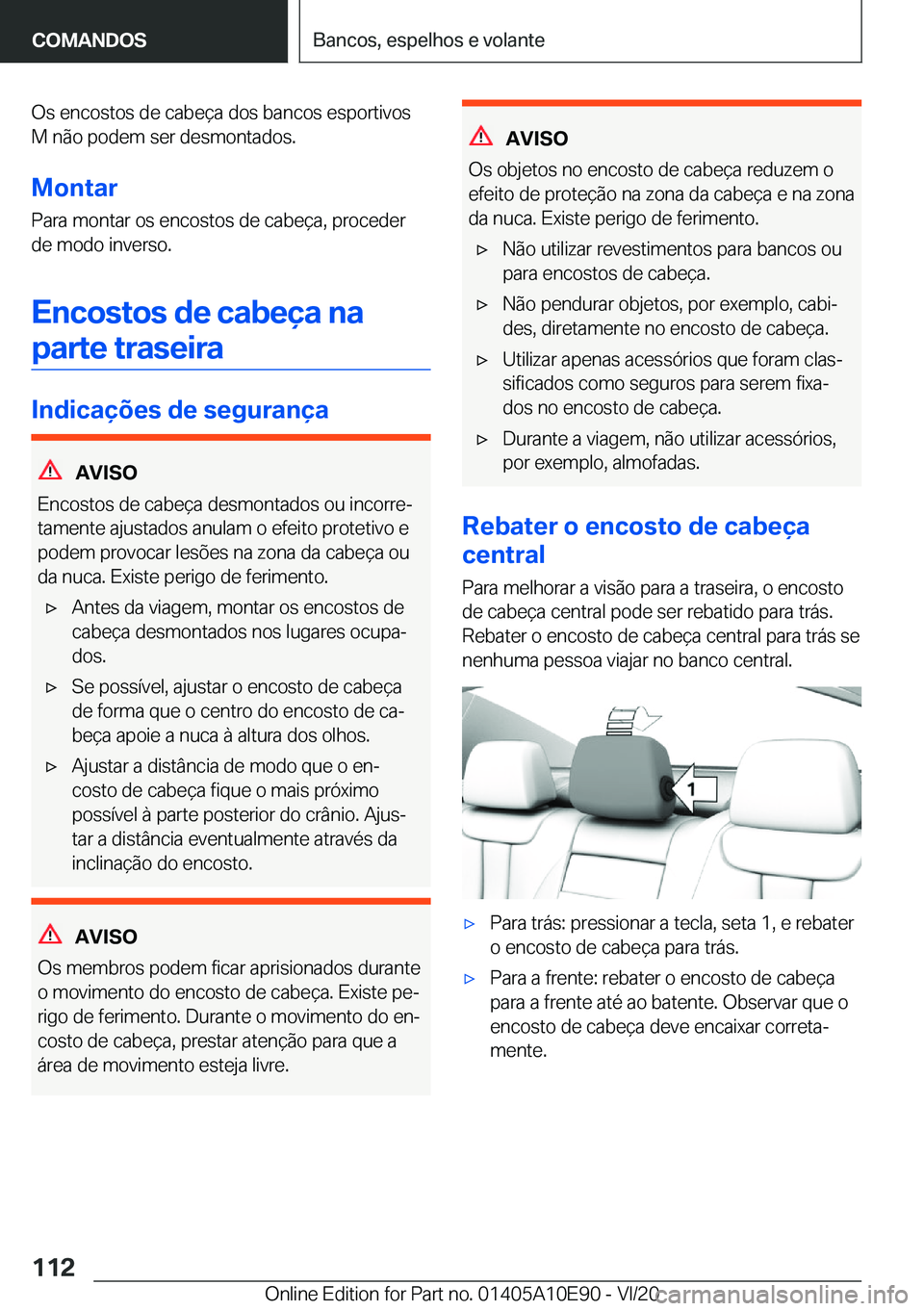 BMW X3 2021  Manual do condutor (in Portuguese) �O�s��e�n�c�o�s�t�o�s��d�e��c�a�b�e�