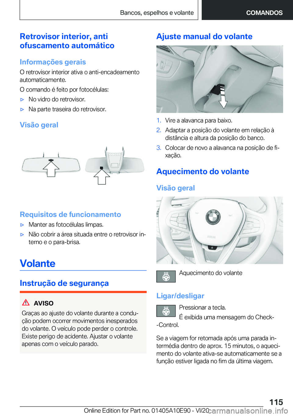 BMW X3 2021  Manual do condutor (in Portuguese) �R�e�t�r�o�v�i�s�o�r��i�n�t�e�r�i�o�r�,��a�n�t�i
�o�f�u�s�c�a�m�e�n�t�o��a�u�t�o�m�á�t�i�c�o
�I�n�f�o�r�m�a�