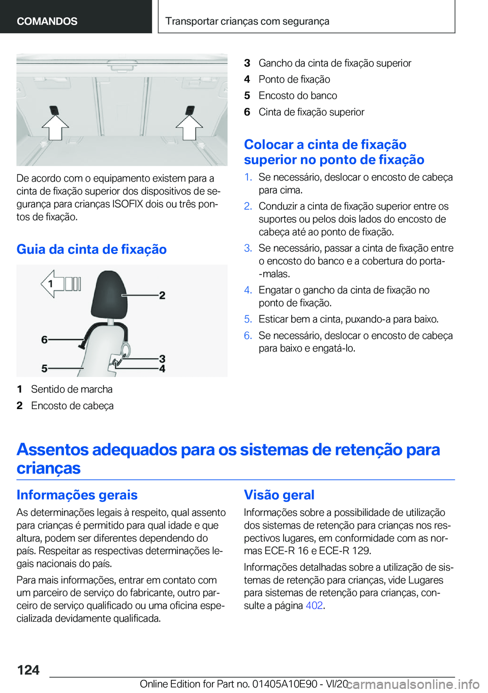 BMW X3 2021  Manual do condutor (in Portuguese) �D�e��a�c�o�r�d�o��c�o�m��o��e�q�u�i�p�a�m�e�n�t�o��e�x�i�s�t�e�m��p�a�r�a��a�c�i�n�t�a��d�e��f�i�x�a�