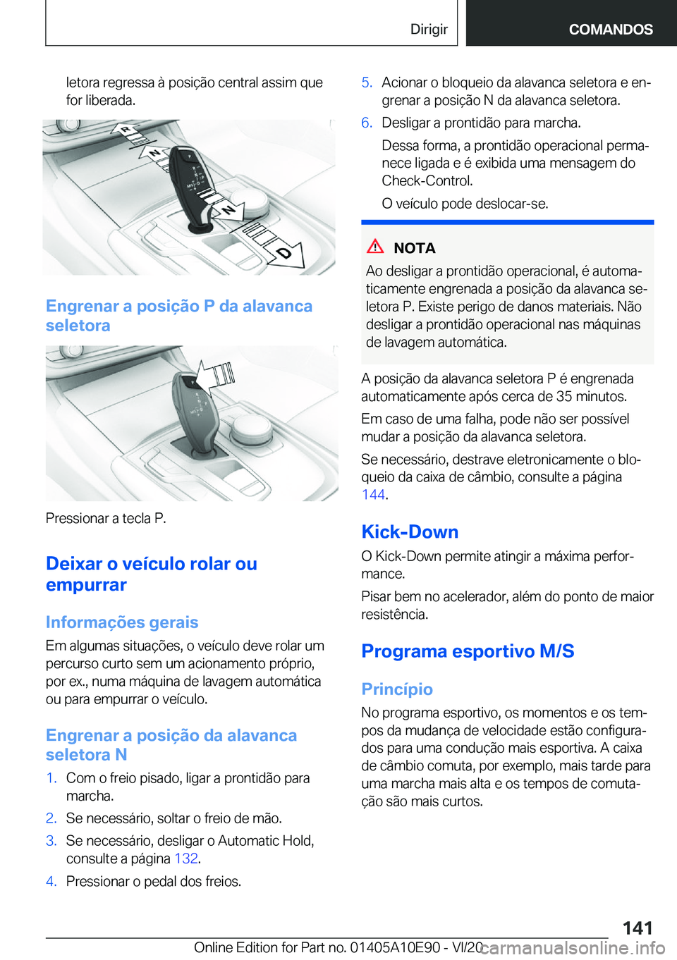 BMW X3 2021  Manual do condutor (in Portuguese) �l�e�t�o�r�a��r�e�g�r�e�s�s�a��à��p�o�s�i�