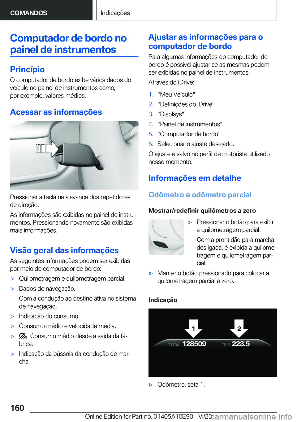 BMW X3 2021  Manual do condutor (in Portuguese) �C�o�m�p�u�t�a�d�o�r��d�e��b�o�r�d�o��n�o
�p�a�i�n�e�l��d�e��i�n�s�t�r�u�m�e�n�t�o�s
�P�r�i�n�c�