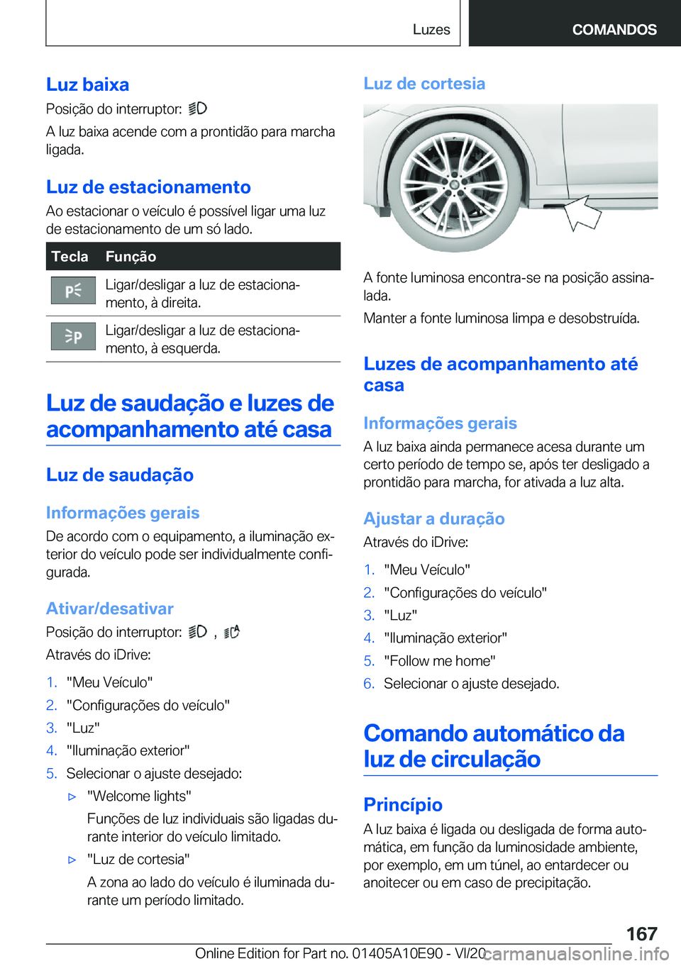 BMW X3 2021  Manual do condutor (in Portuguese) �L�u�z��b�a�i�x�a�P�o�s�i�