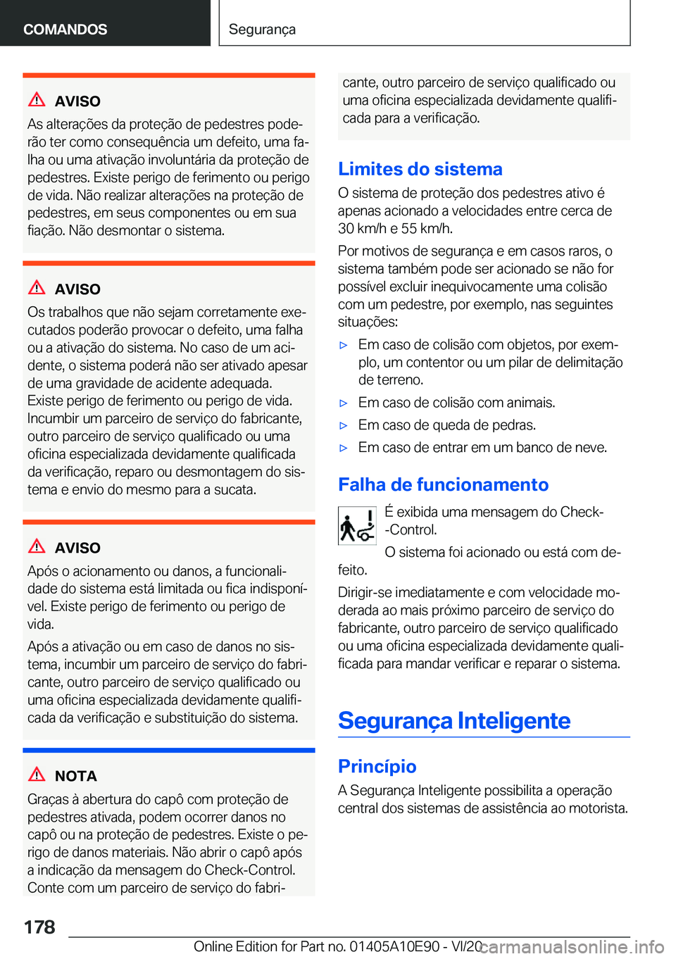 BMW X3 2021  Manual do condutor (in Portuguese) �A�V�I�S�O
�A�s��a�l�t�e�r�a�