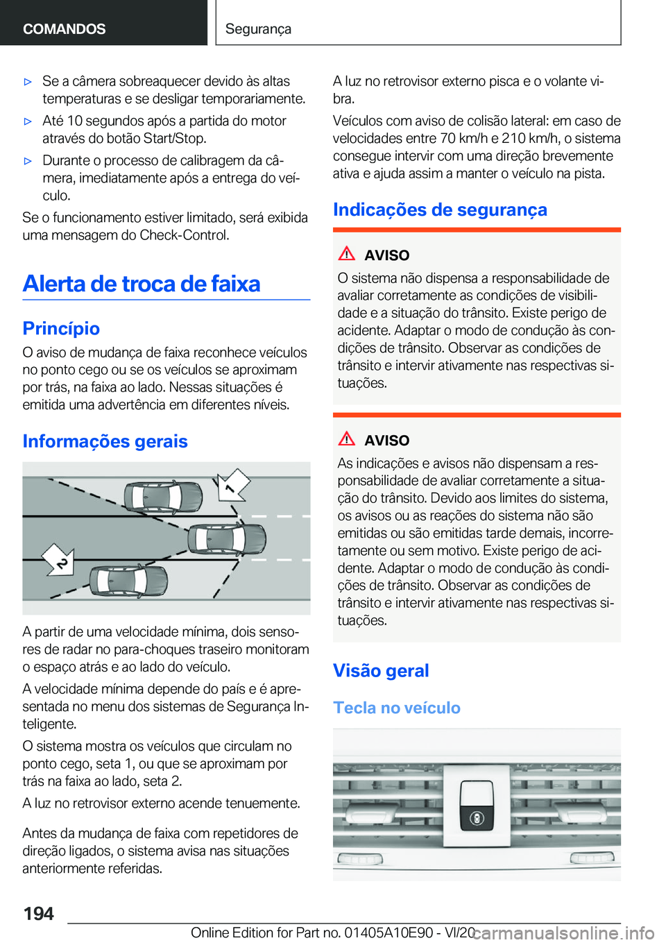 BMW X3 2021  Manual do condutor (in Portuguese) x�S�e��a��c�â�m�e�r�a��s�o�b�r�e�a�q�u�e�c�e�r��d�e�v�i�d�o��à�s��a�l�t�a�s
�t�e�m�p�e�r�a�t�u�r�a�s��e��s�e��d�e�s�l�i�g�a�r��t�e�m�p�o�r�a�r�i�a�m�e�n�t�e�.x�A�t�é��1�0��s�e�g�u�n�d