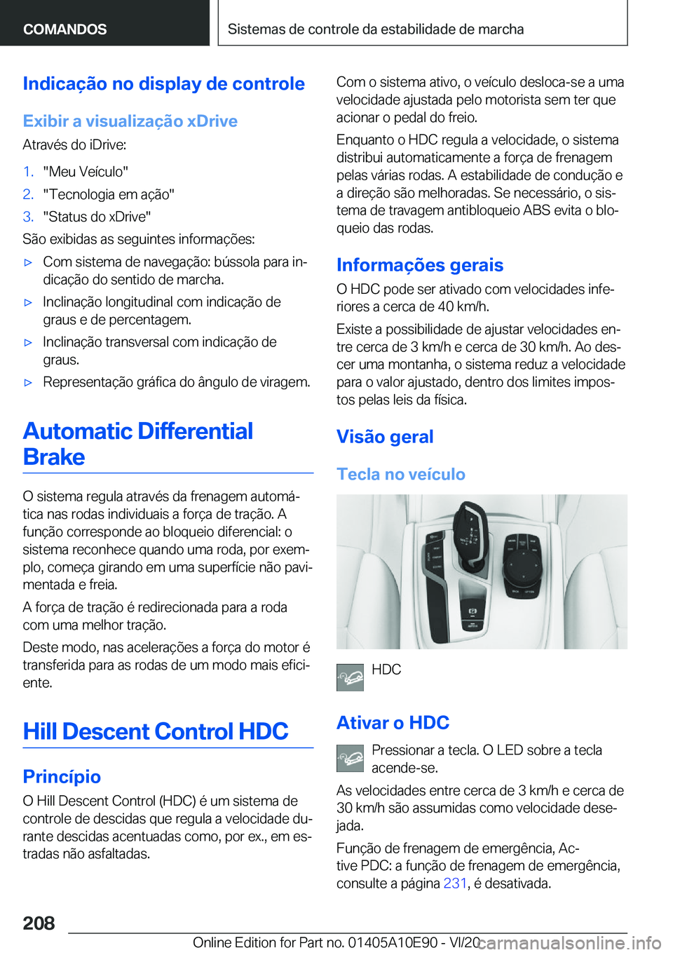 BMW X3 2021  Manual do condutor (in Portuguese) �I�n�d�i�c�a�