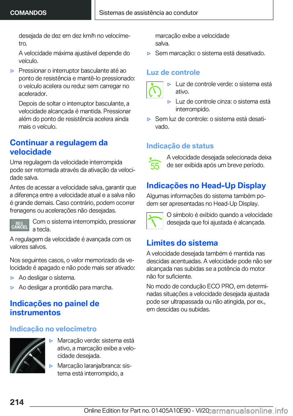 BMW X3 2021  Manual do condutor (in Portuguese) �d�e�s�e�j�a�d�a��d�e��d�e�z��e�m��d�e�z��k�m�/�h��n�o��v�e�l�o�c�