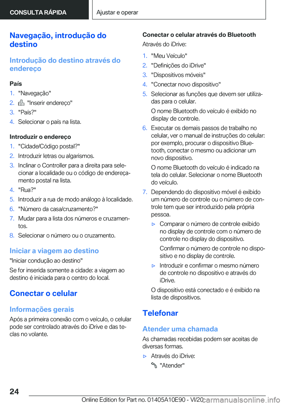 BMW X3 2021  Manual do condutor (in Portuguese) �N�a�v�e�g�a�