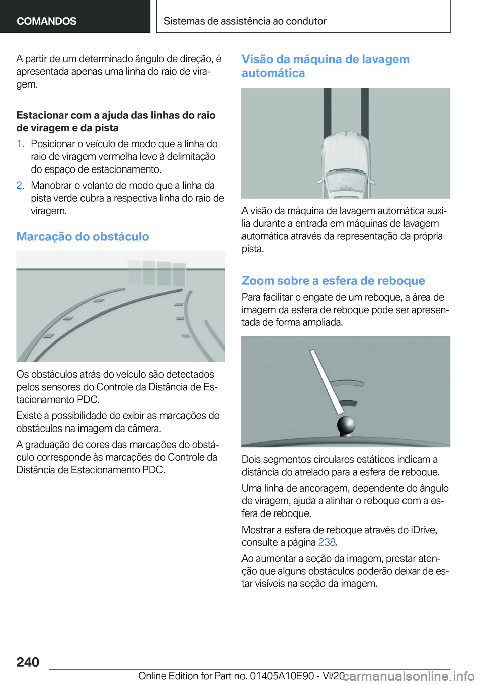 BMW X3 2021  Manual do condutor (in Portuguese) �A��p�a�r�t�i�r��d�e��u�m��d�e�t�e�r�m�i�n�a�d�o��â�n�g�u�l�o��d�e��d�i�r�e�