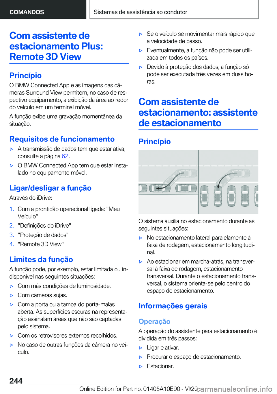 BMW X3 2021  Manual do condutor (in Portuguese) �C�o�m��a�s�s�i�s�t�e�n�t�e��d�e�e�s�t�a�c�i�o�n�a�m�e�n�t�o��P�l�u�s�: �R�e�m�o�t�e��3�D��V�i�e�w
�P�r�i�n�c�