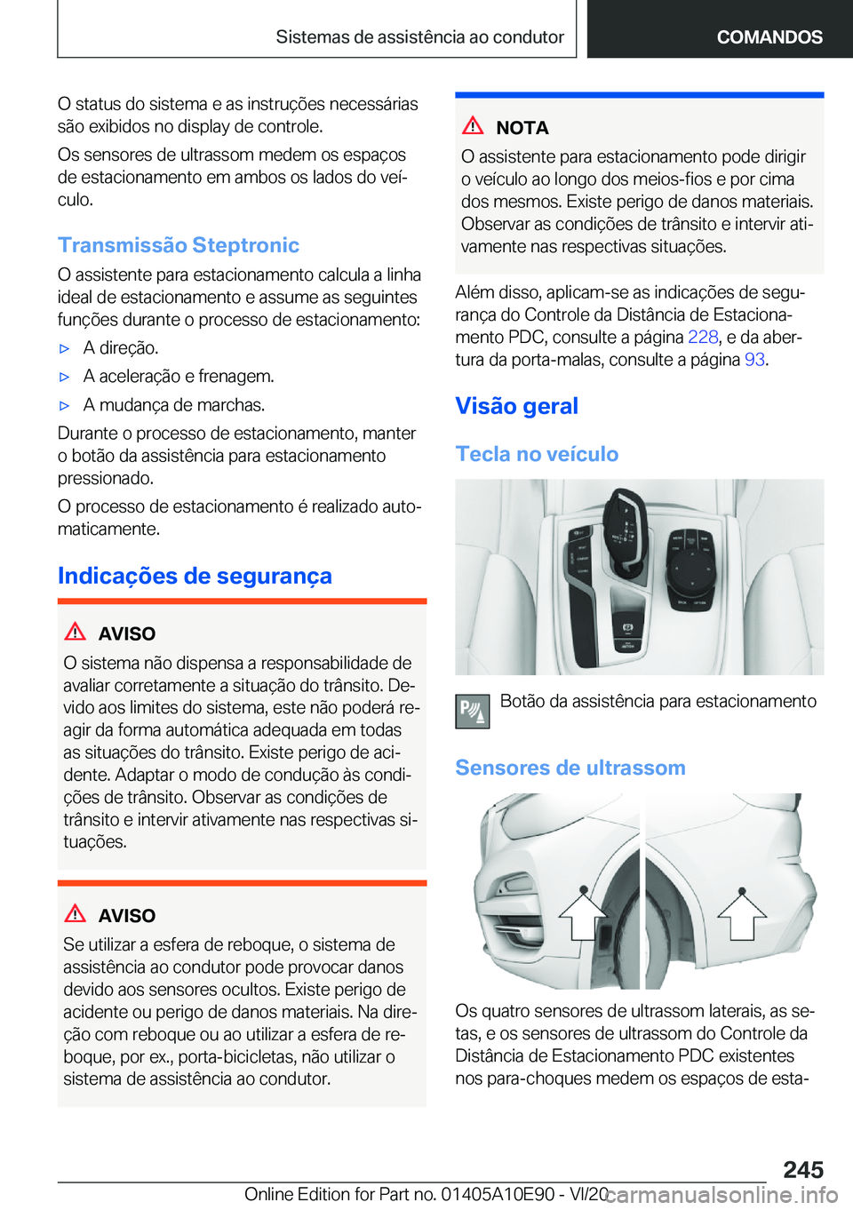 BMW X3 2021  Manual do condutor (in Portuguese) �O��s�t�a�t�u�s��d�o��s�i�s�t�e�m�a��e��a�s��i�n�s�t�r�u�