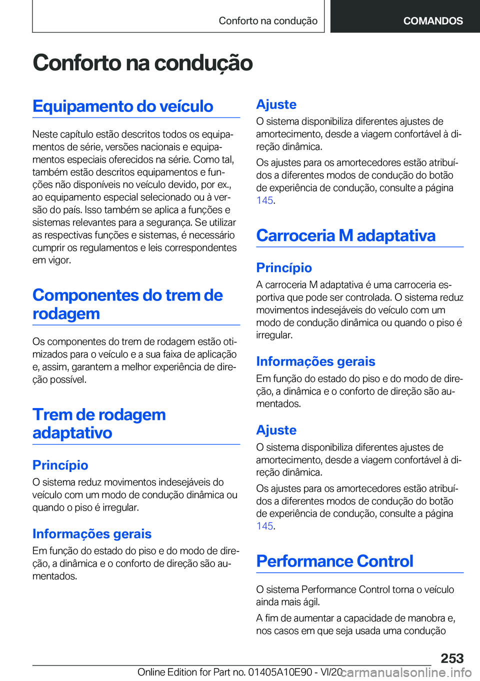 BMW X3 2021  Manual do condutor (in Portuguese) �C�o�n�f�o�r�t�o��n�a��c�o�n�d�u�