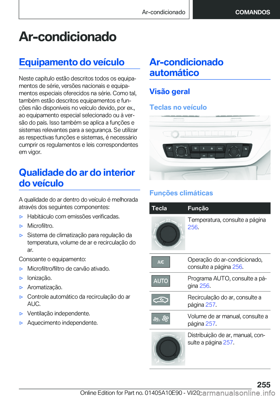 BMW X3 2021  Manual do condutor (in Portuguese) �A�r�-�c�o�n�d�i�c�i�o�n�a�d�o�E�q�u�i�p�a�m�e�n�t�o��d�o��v�e�